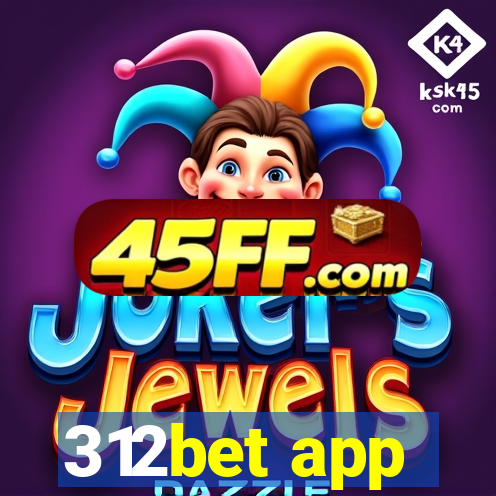 312bet app